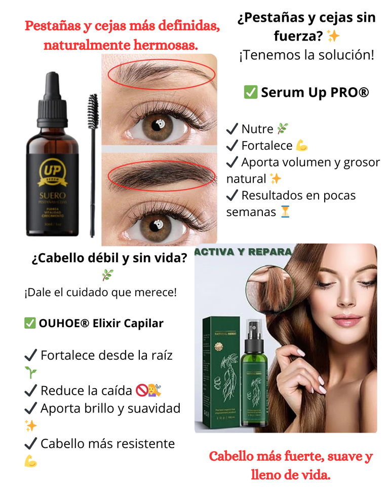 💥 DÚO PODEROSO: MIRADA IMPACTANTE & CABELLO FUERTE – Serum UP PRO® + Elixir Capilar OUHOE 🚀
